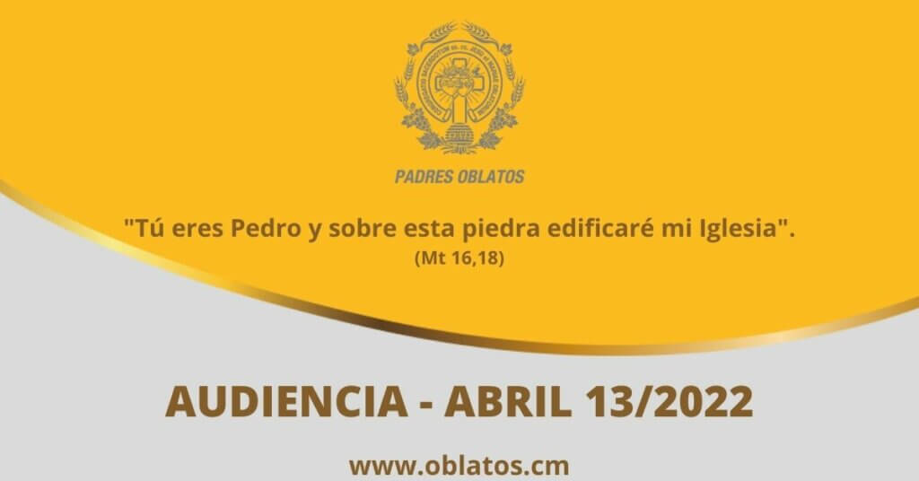 AUDIENCIA ABRIL 13 2022