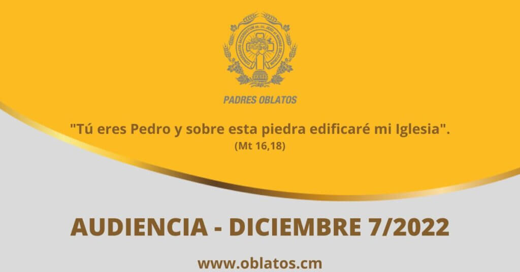 AUDIENCIA DICIEMBRE 7 2022