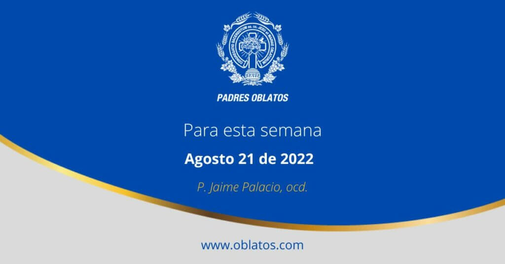 Para esta semana agosto 21 de 2022