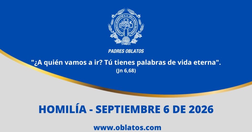 Homilía septiembre 6 de 2026