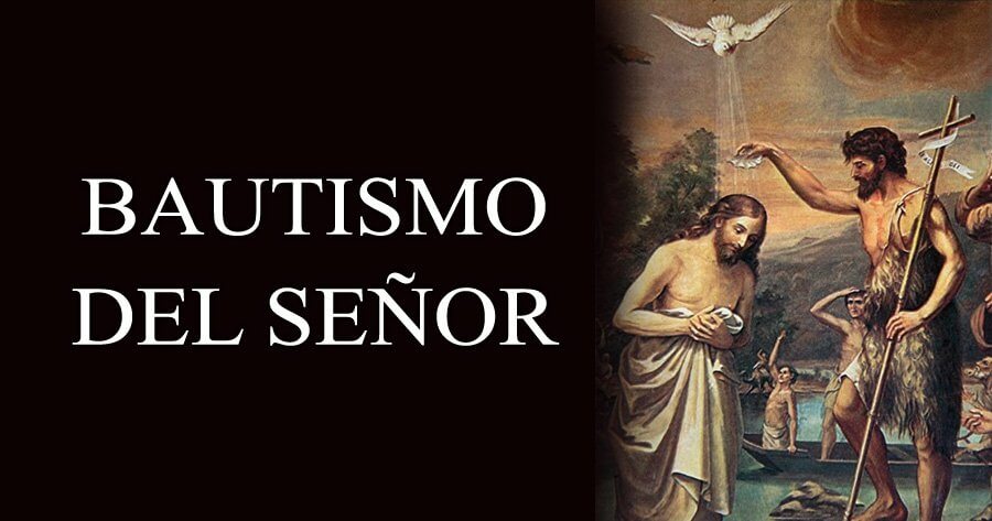 BAUTISMO DEL SEÑOR