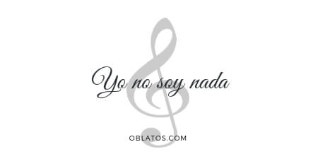 YO NO SOY NADA