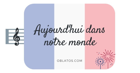 AUJOURD'HUI DANS NOTRE MONDE