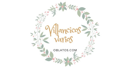 VILLANCICOS VARIOS