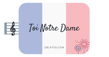 TOI NOTRE DAME