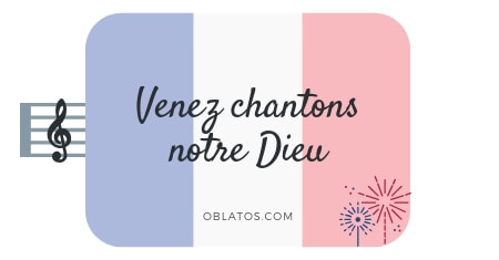 VENEZ CHANTONS NOTRE DIEU