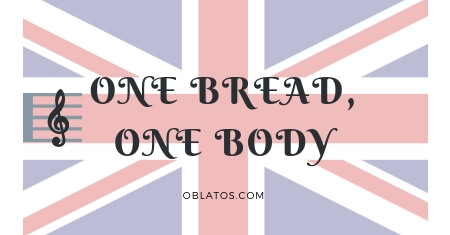 ONE BREAD ONE BODY