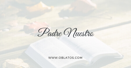 PADRE NUESTRO