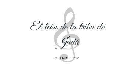 EL LEÓN DE LA TRIBU DE JUDÁ