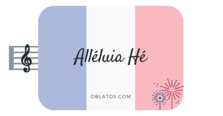 ALLÉLUIA HÉ CHANSON