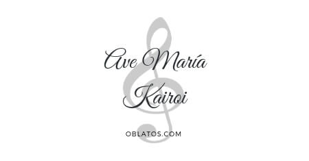 AVE MARÍA KAIROI