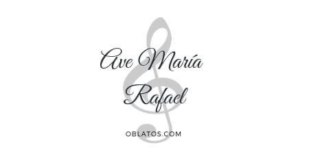 Ave María Rafael