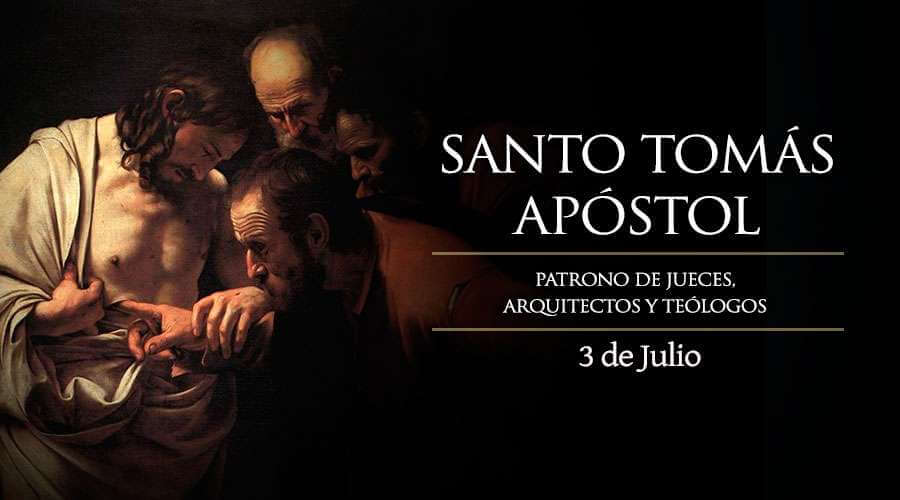 SANTO TOMÁS APÓSTOL 3 DE JULIO