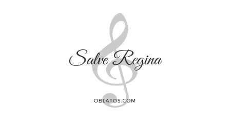 SALVE REGINA