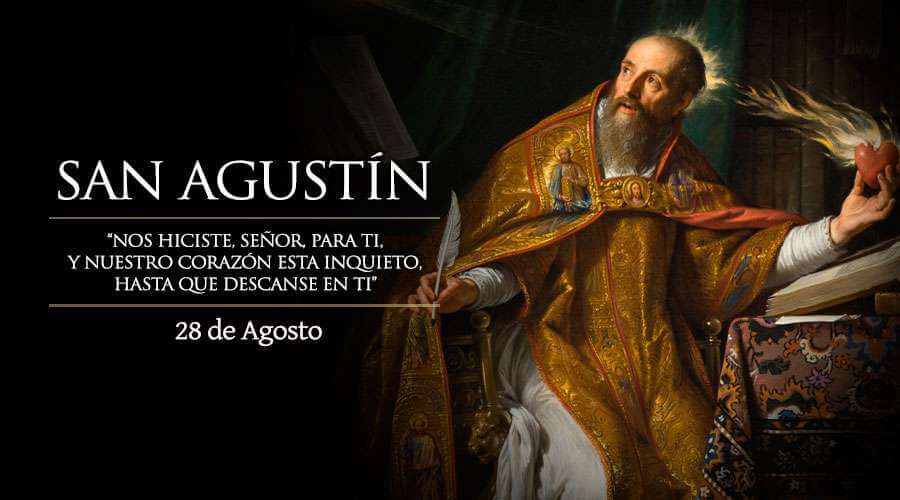 SAN AGUSTÍN DE HIPONA 28 DE AGOSTO