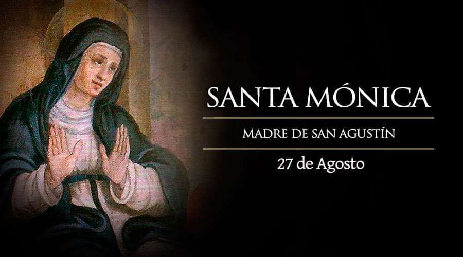 ORACIÓN A SANTA MÓNICA