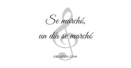 Se marchó un día se marchó