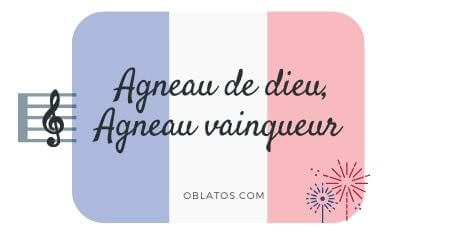 AGNEAU DE DIEU AGNEAU VAINQUEUR CHANSON