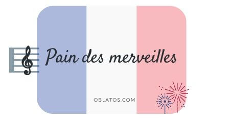 PAIN DE MERVEILLES