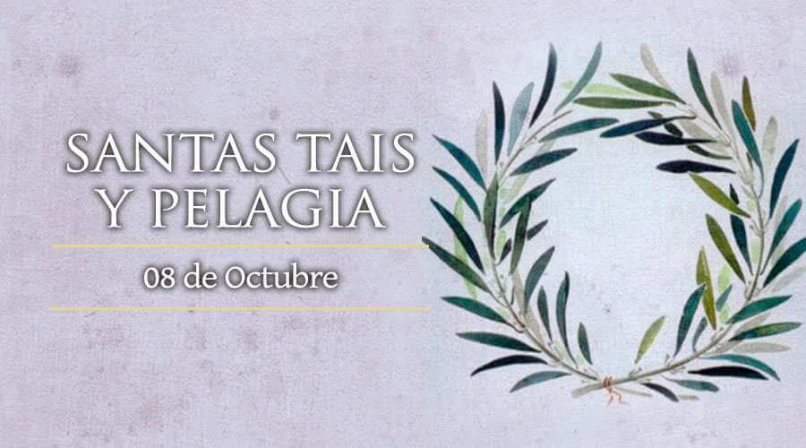 PELAGIA Y TAIS PENITENTES 8 DE OCTUBRE