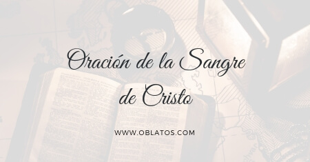 ORACIÓN DE LA SANGRE DE CRISTO