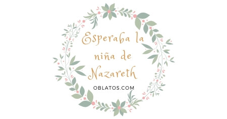 ESPERABA LA NIÑA DE NAZARET