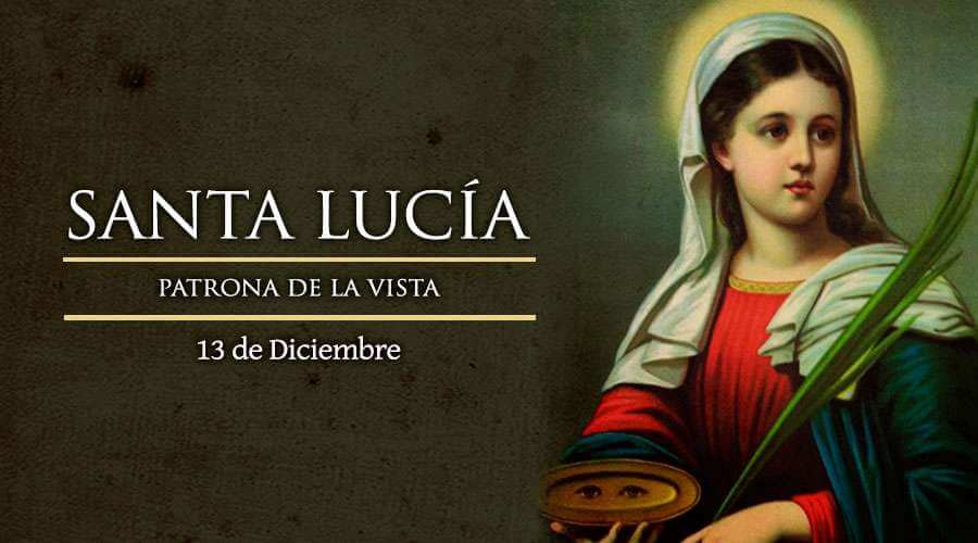 SANTA LUCÍA 13 DE DICIEMBRE