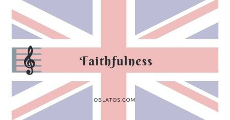 FAITHFULNESS