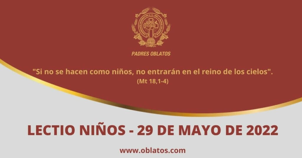 LECTIO-NIÑOS 29 DE MAYO DE 2022