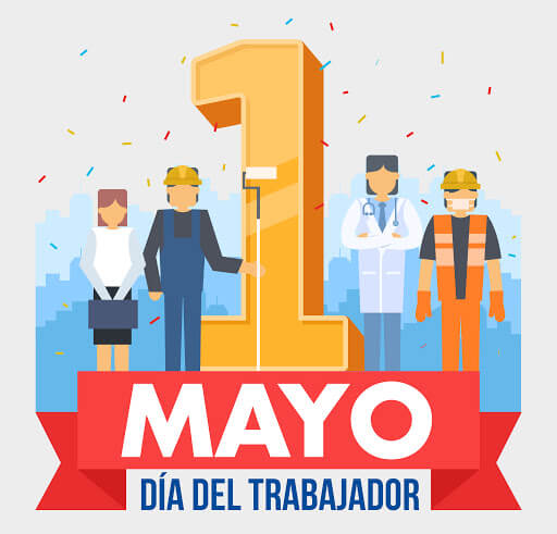 DÍA DEL TRABAJO 1 DE MAYO