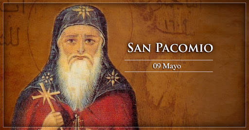 SAN PACOMIO 9 DE MAYO