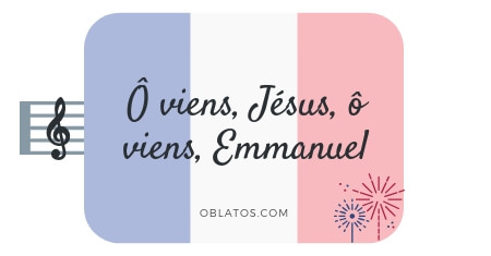 Ô VIENS, JÉSUS, Ô VIENS EMMANUEL