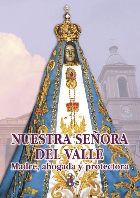 NUESTRA SEÑORA DEL VALLE 8 DE SEPTIEMBRE