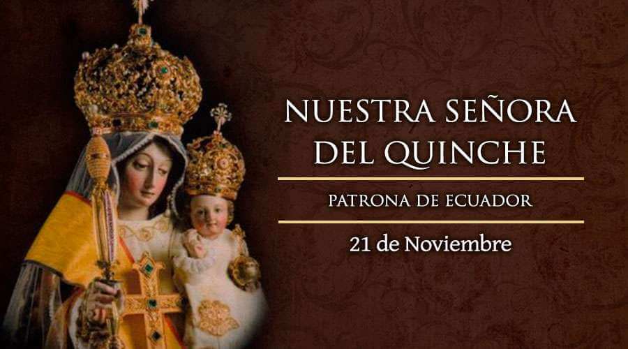 NOVENA A NUESTRA MADRE LA VIRGEN SANTISIMA DE EL QUINCHE