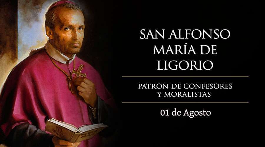 SAN ALFONSO MARÍA DE LIGORIO 1 DE AGOSTO