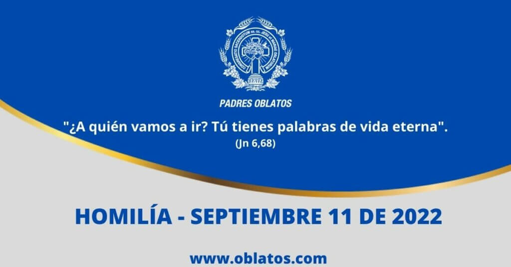 HOMILÍA SEPTIEMBRE 11 DE 2022