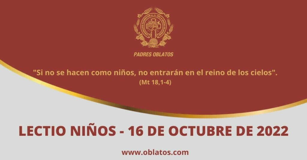 LECTIO-NIÑOS 16 DE OCTUBRE DE 2022