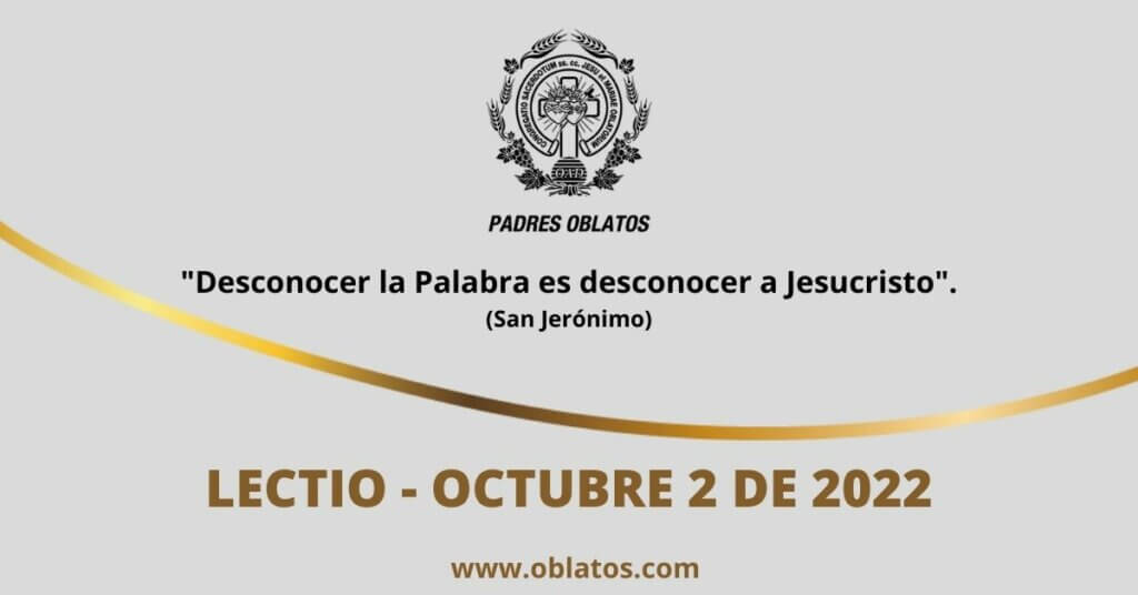 LECTIO OCTUBRE 2 DE 2022