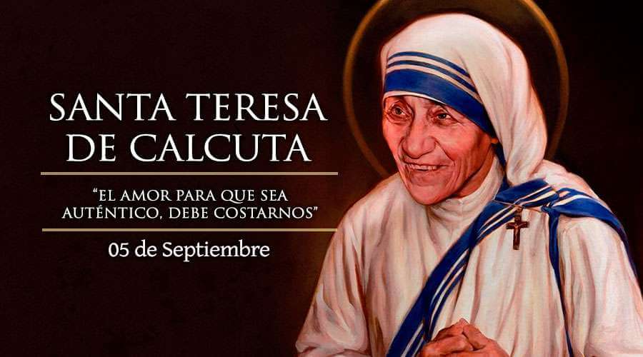 SANTA TERESA DE CALCUTA 5 DE SEPTIEMBRE