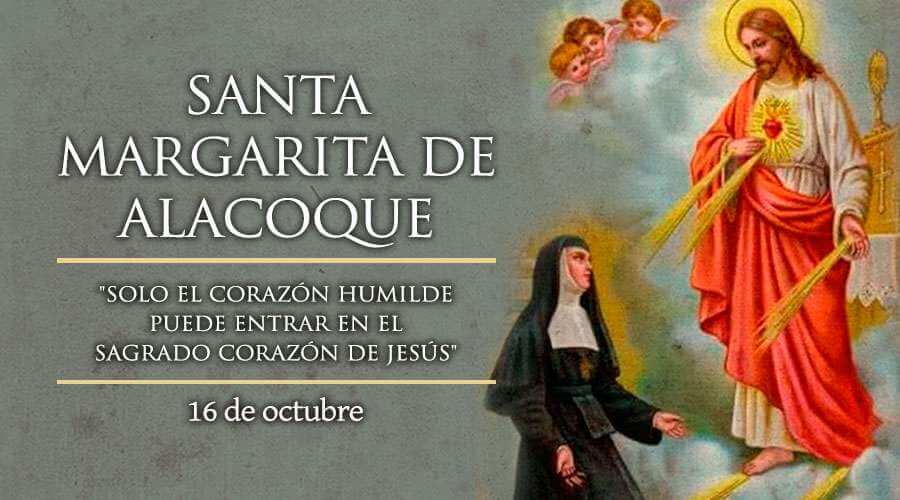 SANTA MARGARITA MARÍA DE ALACOQUE 16 DE OCTUBRE