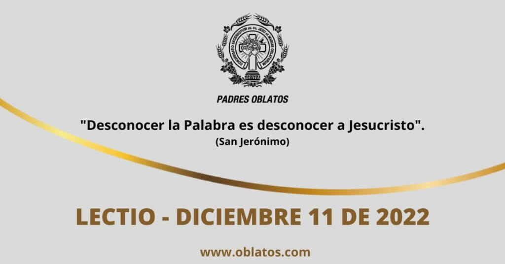 LECTIO DICIEMBRE 11 DE 2022