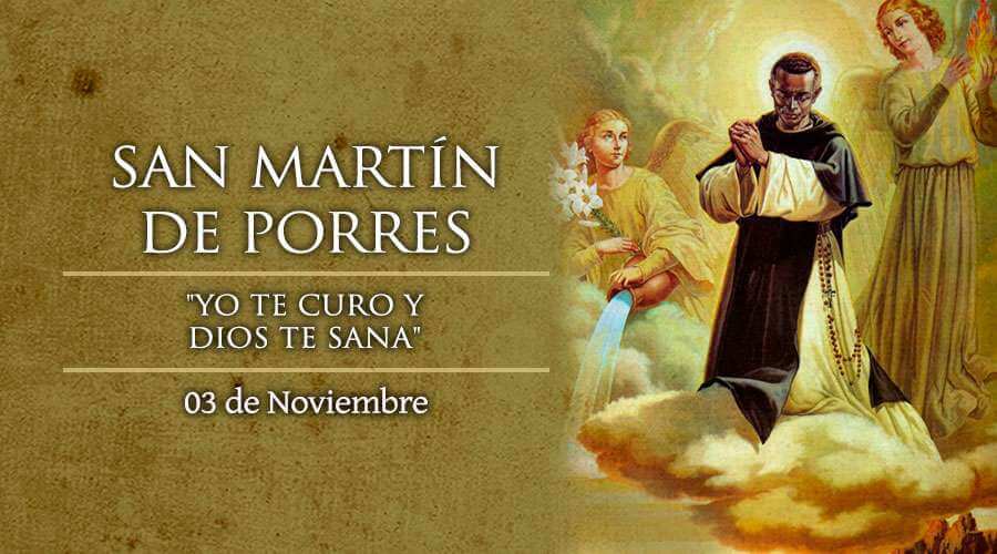 SAN MARTIN DE PORRES 3 DE NOVIEMBRE