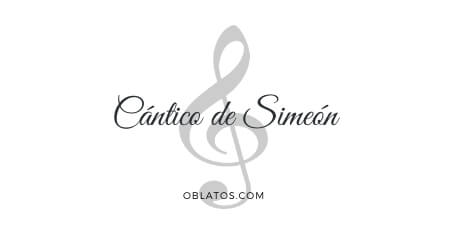 CÁNTICO DE SIMEÓN