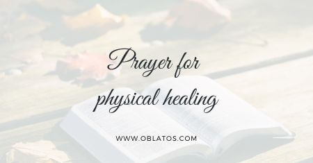 PRAYER FOR PHYSICAL HEALING