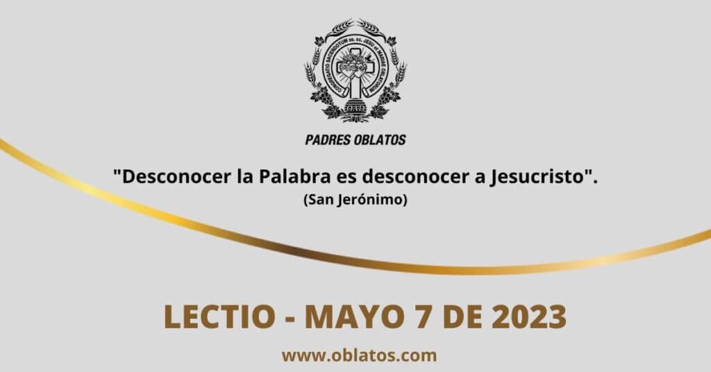 LECTIO MAYO 7 DE 2023