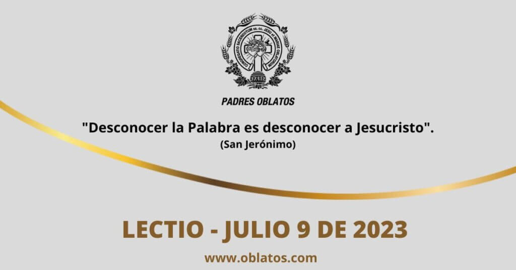 LECTIO JULIO 9 DE 2023