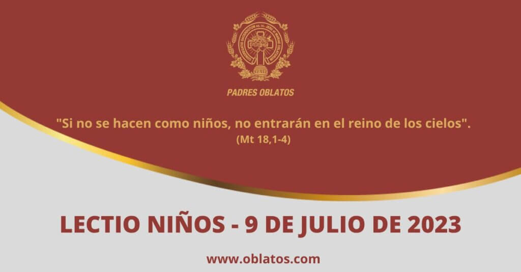 LECTIO-NIÑOS 9 DE JULIO DE 2023