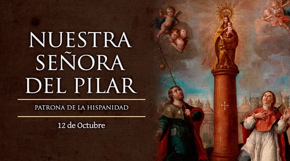 NUESTRA SEÑORA DEL PILAR 12 DE OCTUBRE