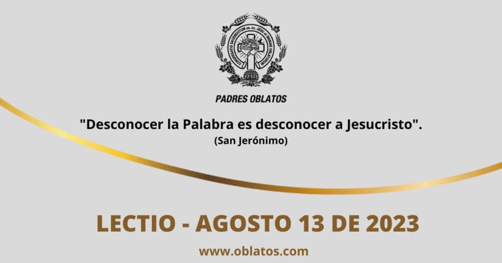 LECTIO AGOSTO 13 DE 2023