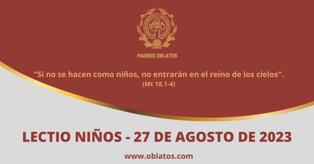 LECTIO-NIÑOS 27 DE AGOSTO DE 2023